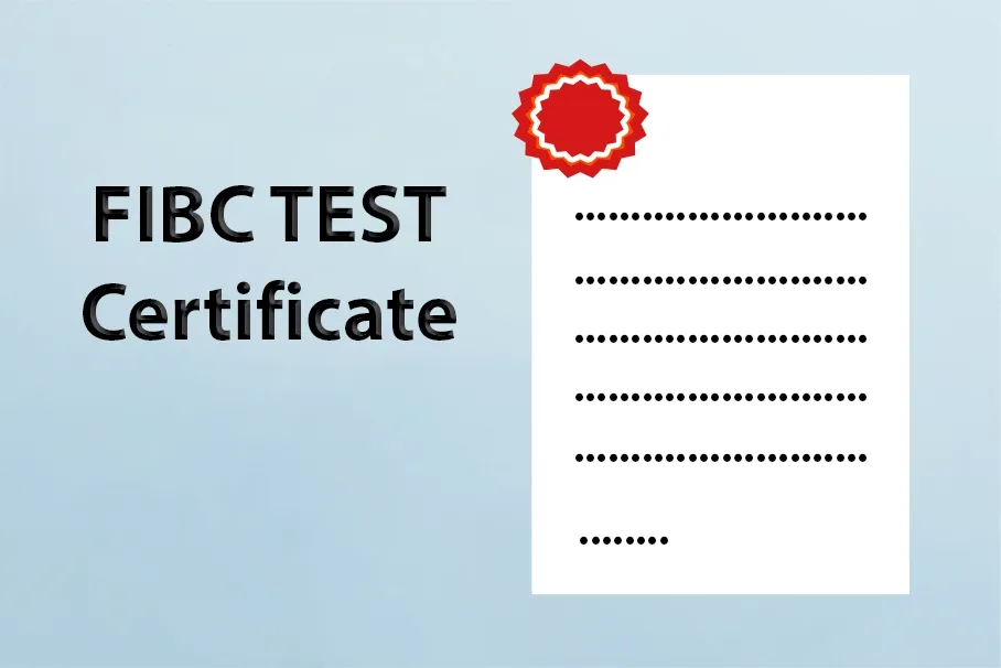 FIBC Test Sertifikaları Nedir?