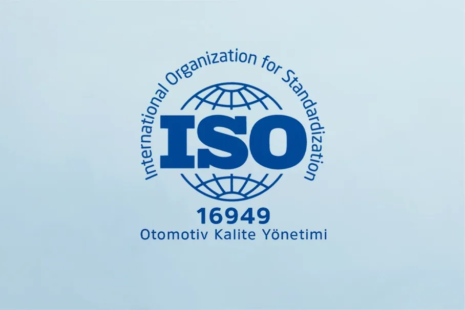 IATF 16949 Sertifikası Nedir?