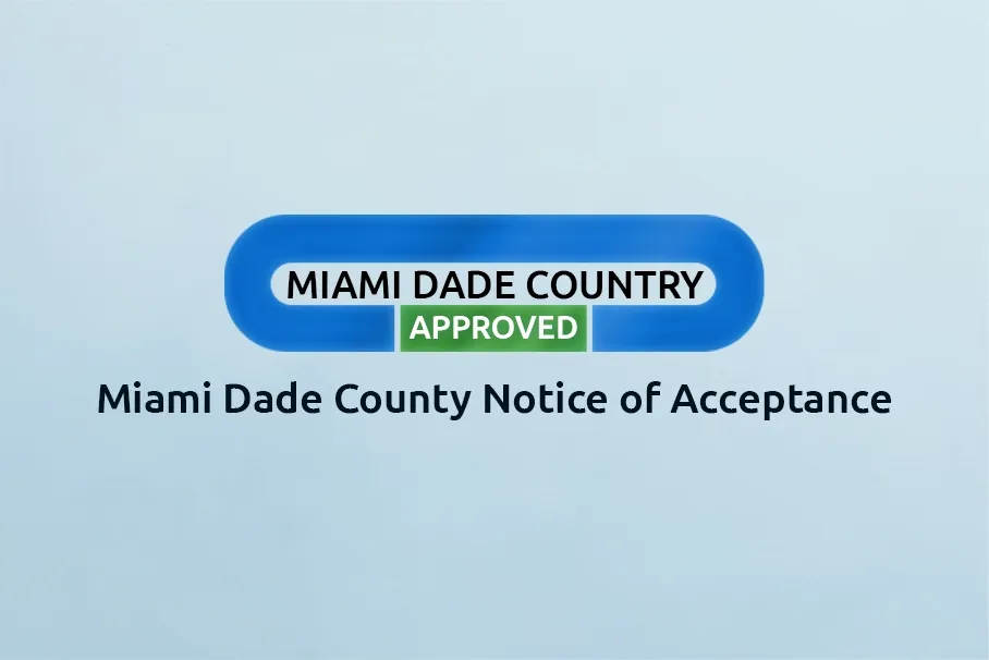 Miami Dade County Notice of Acceptance (NOA) Nedir?