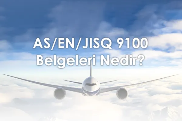 AS/EN/JISQ 9100 Sertifikası