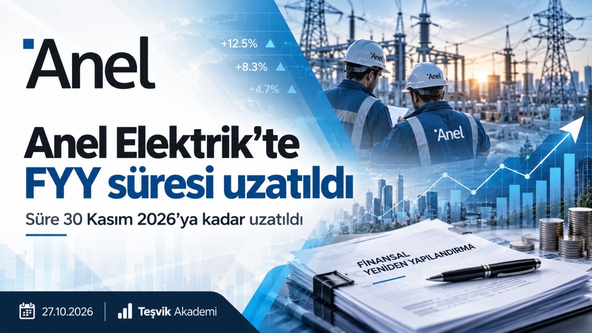 Anasayfa Anel Elektrik'te FYY Süresi 30 Kasım 2026'ya Uzatıldı: 14 Finans Kuruluşuyla Borç Yapılandırmasında Yeni Gelişme